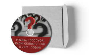 Pitanja i odgovori - Radni odnosi u FBiH u 2021. godini - CD Izdanje